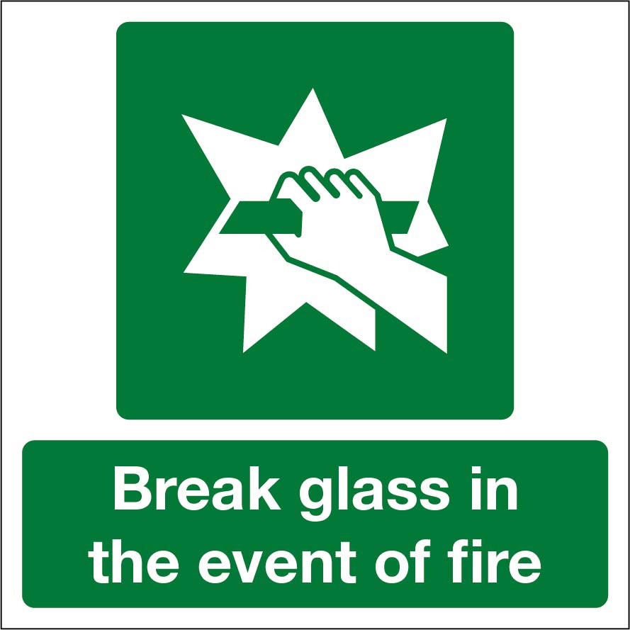 Break glass in Event of fire sign