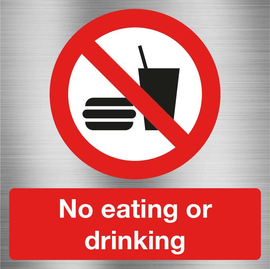No Eating or Drinking Sign