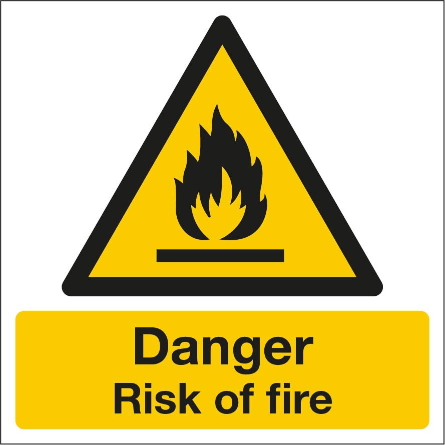 Danger Risk of Fire Sign